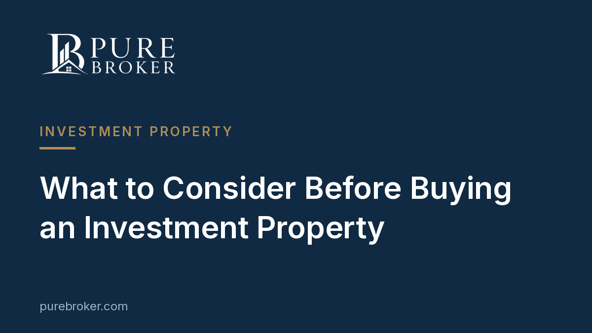 What to Consider Before Buying an Investment Property