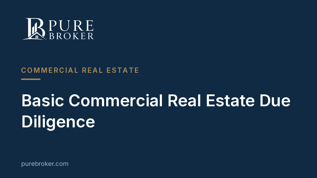 Basic Commercial Real Estate Due Diligence